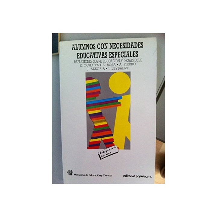 Alumnos con necesidades educativas especiales. Reflexiones sobre educación y desarrollo